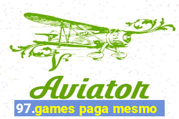 97.games paga mesmo